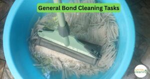 General Bond Cleaning Tasks