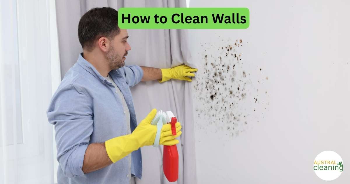 How to Clean Walls